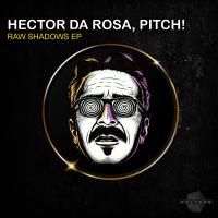 Artwork for Raw Shadows by Hector Da Rosa