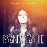 Artwork for The Firewatcher's Daughter by Brandi Carlile