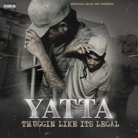 Artwork for Thuggin Like Its Legal by Yatta