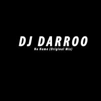 Artwork for No Name by DJ Darroo