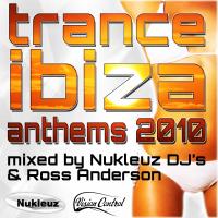 Artwork for Trance: Ibiza Anthems 2010 by Various Artists