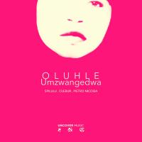 Artwork for Umzwangedwa by Oluhle