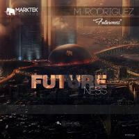 Artwork for Futureness by M. Rodriguez