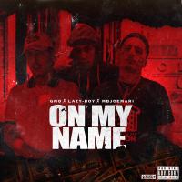 Artwork for On My Name (feat. MbJoeMari) by GMO