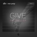 Artwork for Give (Micfreak Remix)