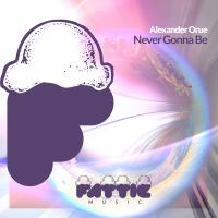 Artwork for Never Gonna Be (Radio Mix ) by Alexander Orue