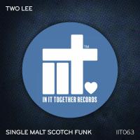 Artwork for Single Malt Scotch Funk by Two Lee