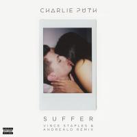 Artwork for Suffer (Vince Staples & AndreaLo Remix) by Charlie Puth