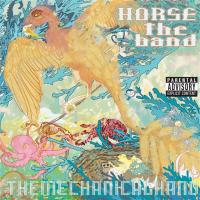 Artwork for The Mechanical Hand by Horse the Band