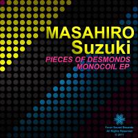 Artwork for Pieces Of Desmonds Monocoil EP by Masahiro Suzuki