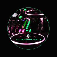 Artwork for Club Gear, Vol. 3 by Various Artists