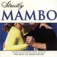 Artwork for Strictly Ballroom Series: Strictly Mambo by The New 101 Strings Orchestra