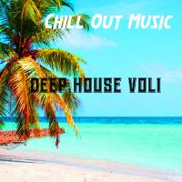 Artwork for Chill Out Music Deep House vol 1 by Various Artists