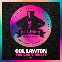 Artwork for You Can't Take It by Col Lawton