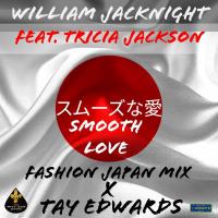 Artwork for Smooth Love (feat. Tricia JACKSON & Tay Edwards) by William Jacknight
