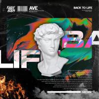 Artwork for Back To Life by AVE