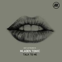 Artwork for Talk To Me by Mladen Tomic