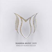 Artwork for Suanda Music 2021 - Mixed by Roman Messer by Roman Messer