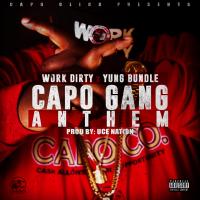 Artwork for Capo Gang Anthem by Work Dirty