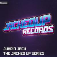 Artwork for The Jacked Up Series by Jumpin Jack