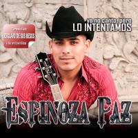 Artwork for Yo No Canto Pero Lo Intentamos by Espinoza Paz