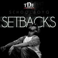 Artwork for Setbacks by ScHoolboy Q