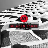 Artwork for Find Your Way EP by Mladen Tomic