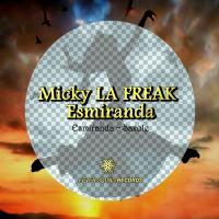 Artwork for Esmiranda by Micky La Freak