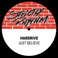 Artwork for Just Believe by Hardrive