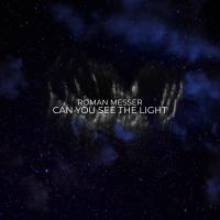 Artwork for Can You See The Light by Roman Messer