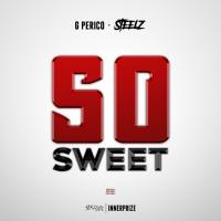 Artwork for So Sweet by G Perico