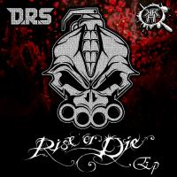 Artwork for Rise Or Die EP by DRS