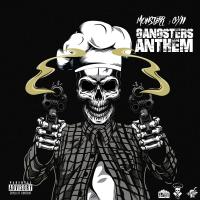 Artwork for Gangsters Anthem (feat. G XII) by Monsterr