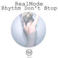 Artwork for Rhythm Don't Stop by RealMode