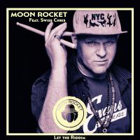 Artwork for Let The Riddim by Moon Rocket