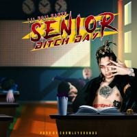 Artwork for Senior Ditch Day by Lil Boii Kantu