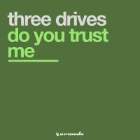 Artwork for Do You Trust Me by Three Drives