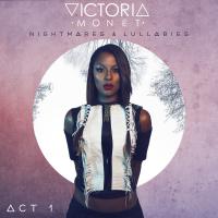 Artwork for Nightmares & Lullabies - Act 1 by Victoria Monét