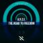 Artwork for The Road To Freedom (Original Mix)