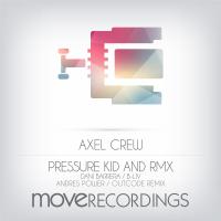 Artwork for Pressure Kid EP by Axel Crew