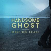Artwork for Brand New Colony by Handsome Ghost