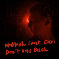 Artwork for Don't Hold Back by NoMosk