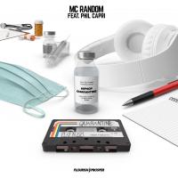 Artwork for Hip Hop Quarantine: Quarantine (feat. Phil Capri) by MC Random