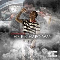 Artwork for The El Chapo Way by Eldorado Red