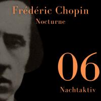 Artwork for Chopin - Nocturne (Nachtaktiv 06) by Frédéric Chopin