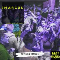 Artwork for Turned Down by iMarcus