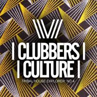 Artwork for Clubbers Culture: Tribal House Explorer No.4 by Various Artists