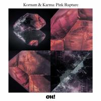 Artwork for Pink Rupture by Kornum & Karma