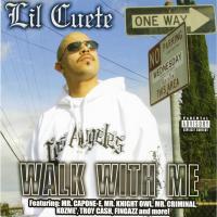 Artwork for Walk With Me by Lil Cuete