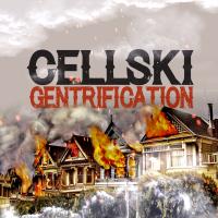 Artwork for Gentrification by Cellski